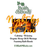 Night by the Fire Foaming Bath Bomb | Made with Organic Moringa Oil, Hemp Seed Oil & Shea Butter | Soothing | Moisturizing | Vegan